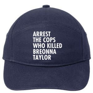 Arrest The Cops Who Killed Breonna Taylor BLM 7-Panel Snapback Hat