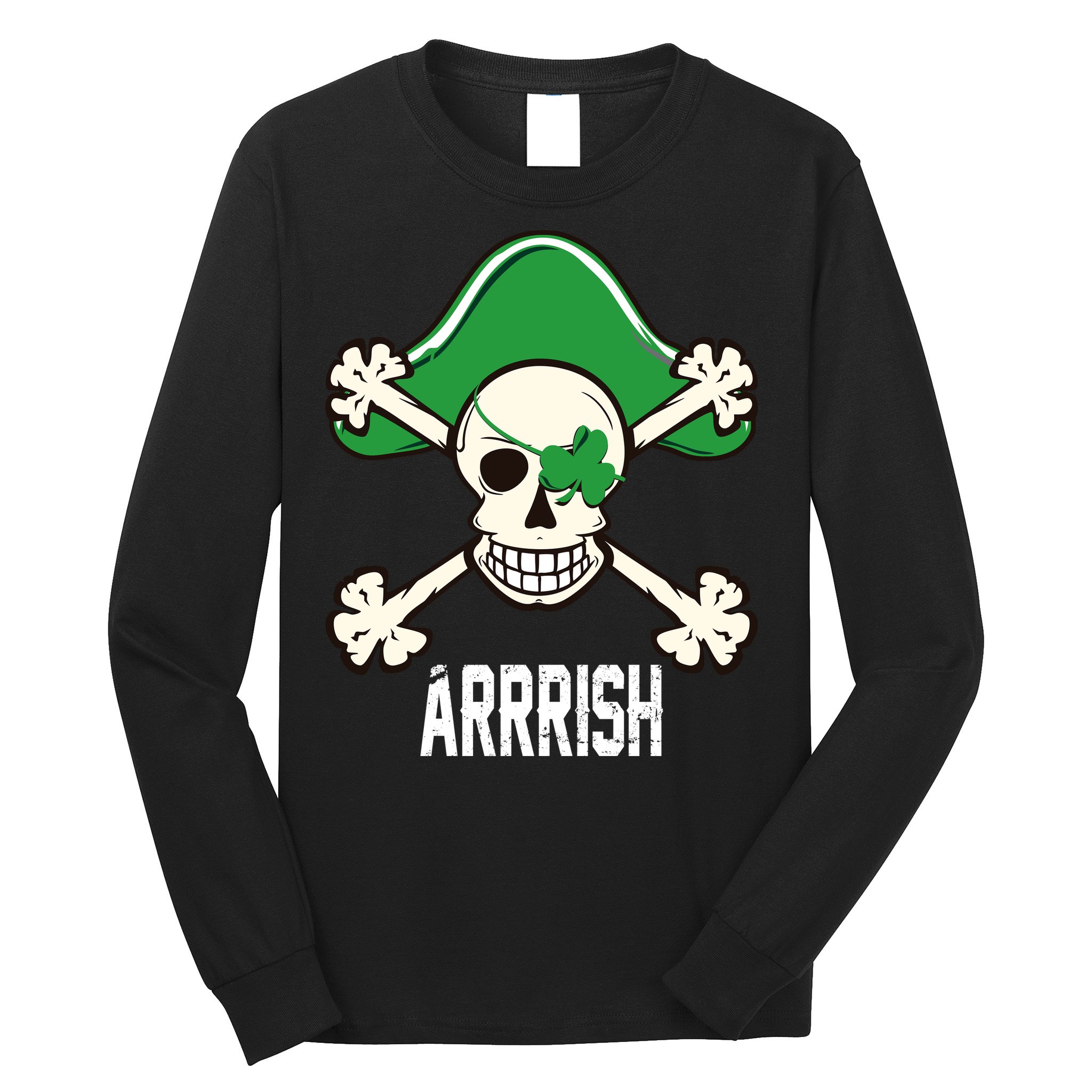 Arrrish Irish Clover skull St Patricks Day Long Sleeve Shirt