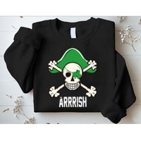 Arrrish Irish Clover skull St Patricks Day Sweatshirt
