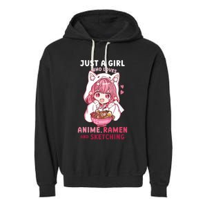 Anime Ramen Sketching Just A Girl Who Loves Anime Sketching Garment-Dyed Fleece Hoodie