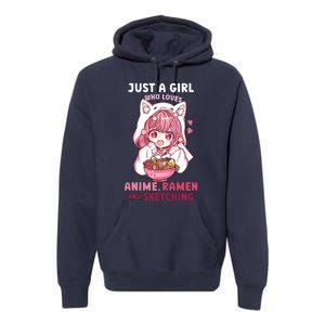 Anime Ramen Sketching Just A Girl Who Loves Anime Sketching Premium Hoodie