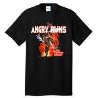 Angry Runs Shirt Angry Runs Good Morning Football Tall T-Shirt