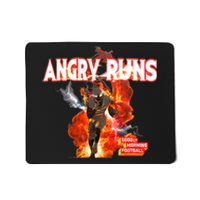 Angry Runs Shirt Angry Runs Good Morning Football Mousepad