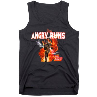 Angry Runs Shirt Angry Runs Good Morning Football Tank Top