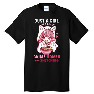 Anime Ramen Sketching Just A Girl Who Loves Anime Sketching Tall T-Shirt