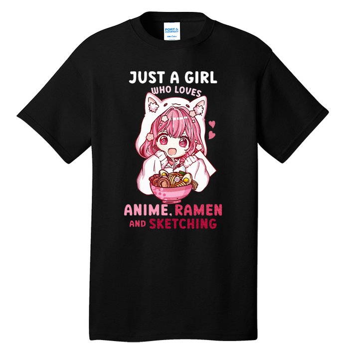 Anime Ramen Sketching Just A Girl Who Loves Anime Sketching Tall T-Shirt