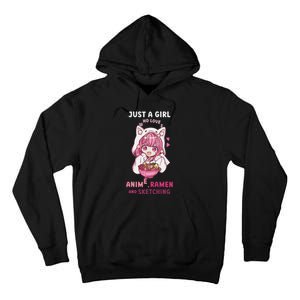 Anime Ramen Sketching Just A Girl Who Loves Anime Sketching Gift Tall Hoodie