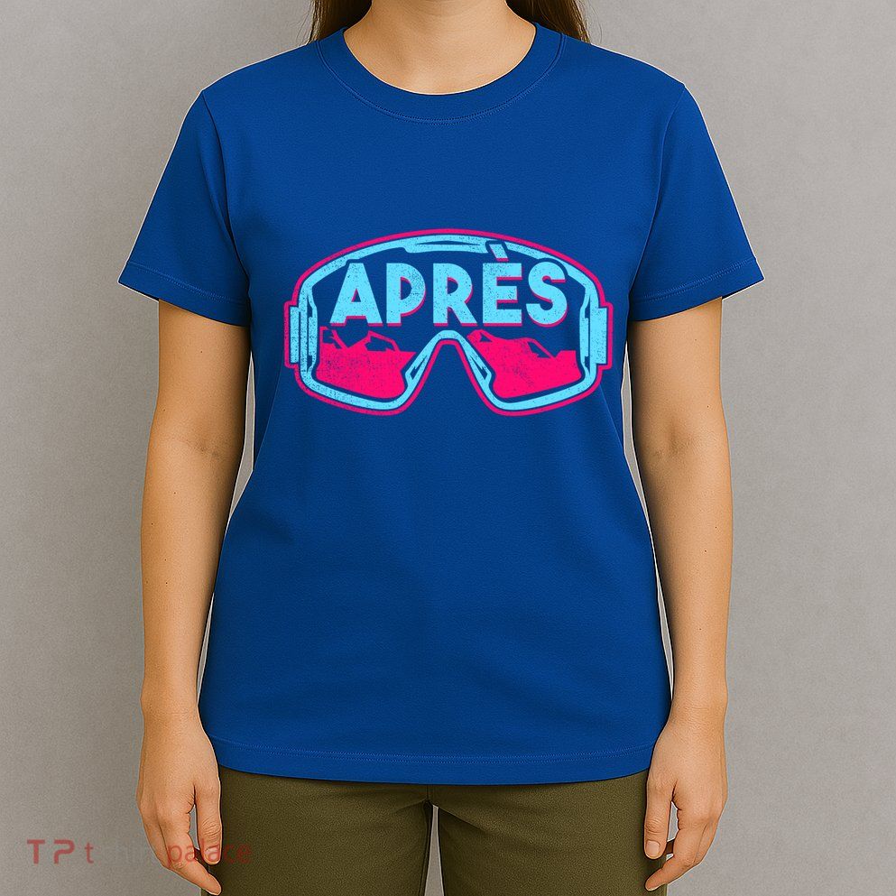 AprèS Retro Ski Snowboard Vintage 80s 90s Skiing Outfit Cute Gift T-Shirt