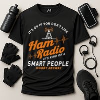 Amateur Radio Smart People Hobby Anyway Ham Radio Cooling Performance Crew T-Shirt