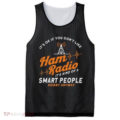 Amateur Radio Smart People Hobby Anyway Ham Radio Mesh Reversible Basketball Jersey Tank