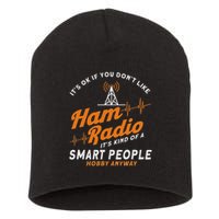 Amateur Radio Smart People Hobby Anyway Ham Radio Short Acrylic Beanie