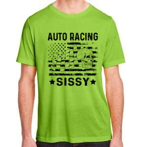 Auto Racing Sissy Sister Usa Flag 4th Of July Gift Adult ChromaSoft Performance T-Shirt