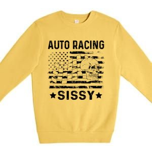 Auto Racing Sissy Sister Usa Flag 4th Of July Gift Premium Crewneck Sweatshirt