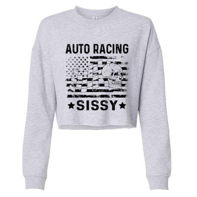 Auto Racing Sissy Sister Usa Flag 4th Of July Gift Cropped Pullover Crew