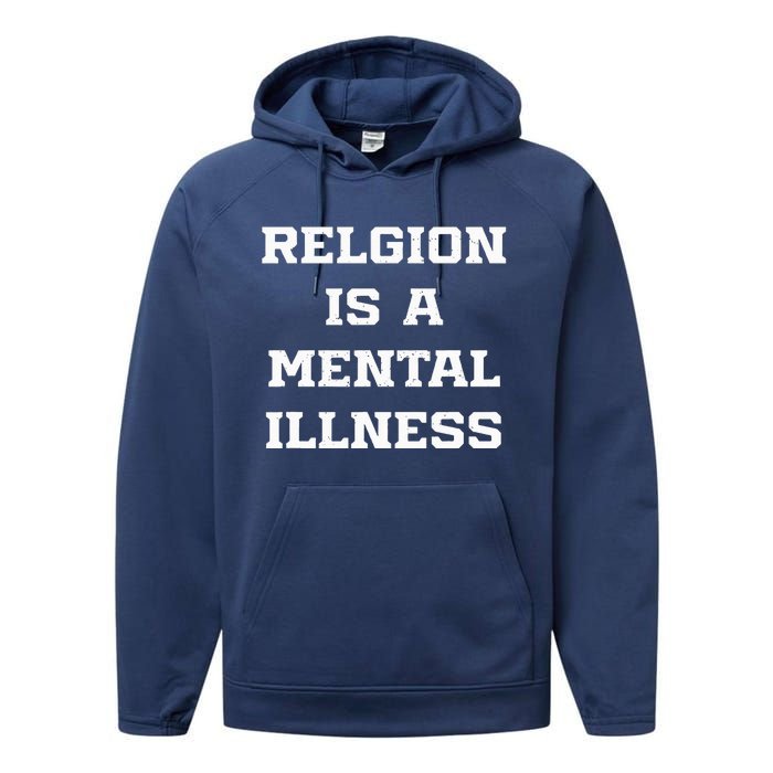 Anti Religion Should Be Treated As A Mental Illness Atheist Performance Fleece Hoodie