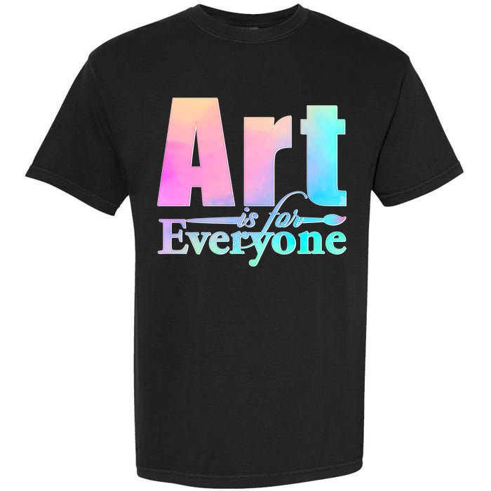 Art Is For Everyone Garment-Dyed Heavyweight T-Shirt