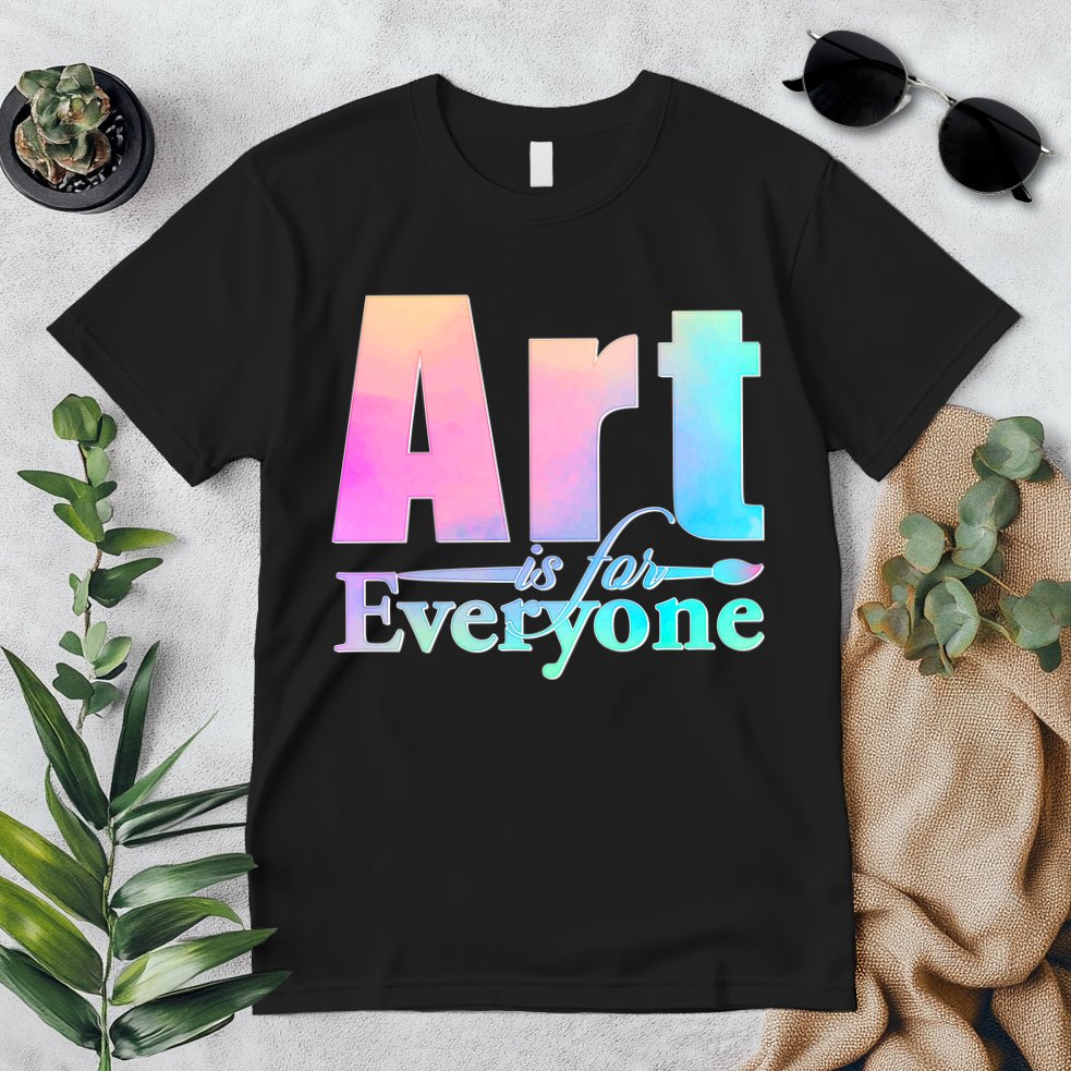 Art Is For Everyone Premium T-Shirt