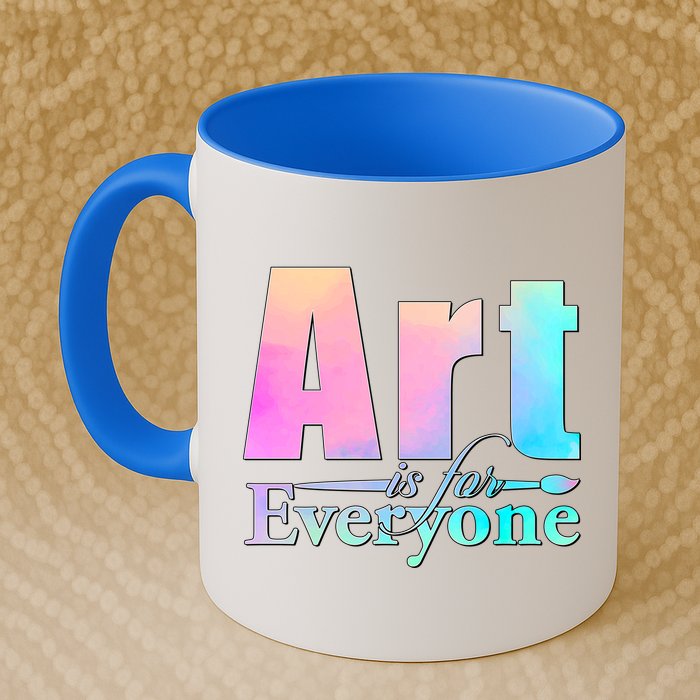 Art Is For Everyone Mug