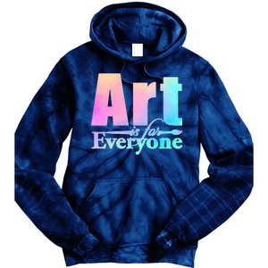 Art Is For Everyone Tie Dye Hoodie