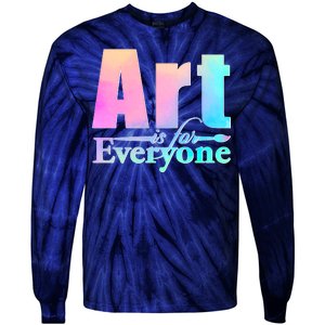 Art Is For Everyone Tie-Dye Long Sleeve Shirt