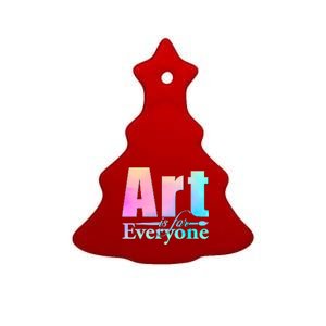 Art Is For Everyone Ceramic Tree Ornament