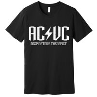 ACVC Respiratory Therapist Funny Vent Settings RT Student Premium T-Shirt