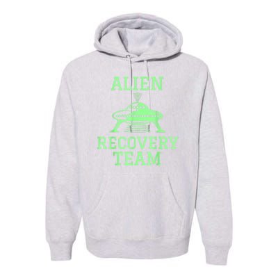 Alien Recovery Team UFO Fans Extraterrestrial Enthusiasts Premium Hoodie