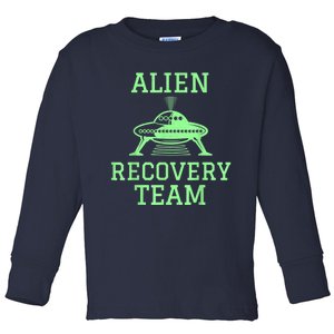 Alien Recovery Team UFO Fans Extraterrestrial Enthusiasts Toddler Long Sleeve Shirt