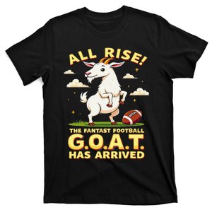 All Rise The Fantasy Football Goat Has Arrived T-Shirt