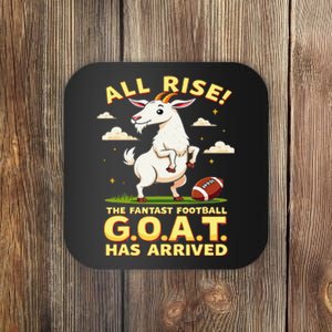 All Rise The Fantasy Football Goat Has Arrived Coaster