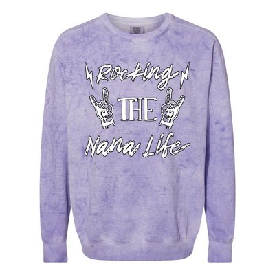 Awesome Rocking The Nana Life Grandma Best Nana Grandmother Colorblast Crewneck Sweatshirt