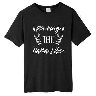 Awesome Rocking The Nana Life Grandma Best Nana Grandmother Tall Fusion ChromaSoft Performance T-Shirt