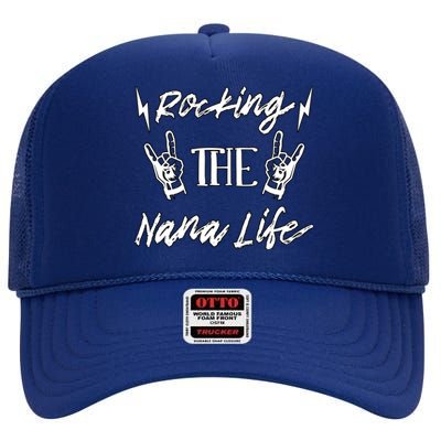 Awesome Rocking The Nana Life Grandma Best Nana Grandmother High Crown Mesh Back Trucker Hat