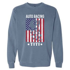 Auto Racing Titi Aunt Usa Flag 4th Of July Cute Gift Garment-Dyed Sweatshirt