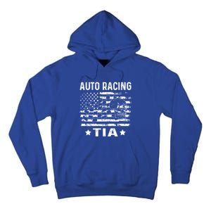 Auto Racing Tia Aunt Usa Flag 4th Of July Cute Gift Tall Hoodie