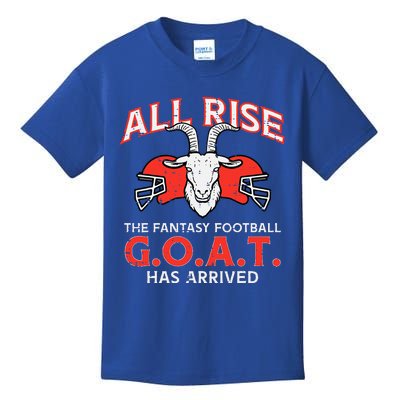 All Rise The Fantasy Football Goat Has Arrived Champion Kids T-Shirt