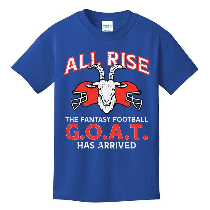 All Rise The Fantasy Football Goat Has Arrived Champion Kids T-Shirt