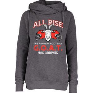 All Rise The Fantasy Football Goat Has Arrived Champion Womens Funnel Neck Pullover Hood