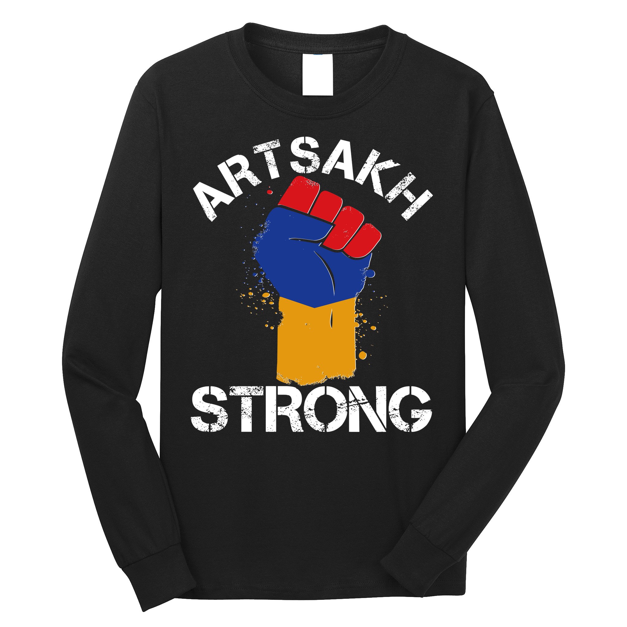Artsakh Strong Armenian Flag Colors Protest Fist Long Sleeve Shirt