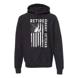 Army Retired Veteran American Gift For Veteran Day Premium Hoodie