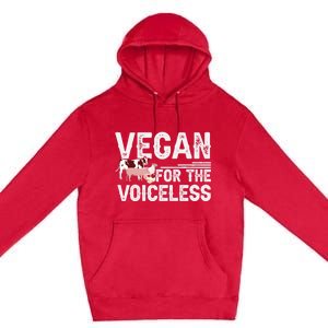 Animal Rights Veganism Plant Based Vegan For The Voiceless Gift Premium Pullover Hoodie