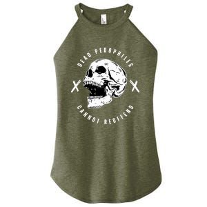 Alex Rosen Wearing Dead Pedophiles Cannot Reoffend Women's Perfect Tri Rocker Tank