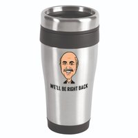Adam Ray WeLl Be Right Back 16oz Travel Tumbler