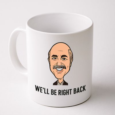 Adam Ray WeLl Be Right Back Mug