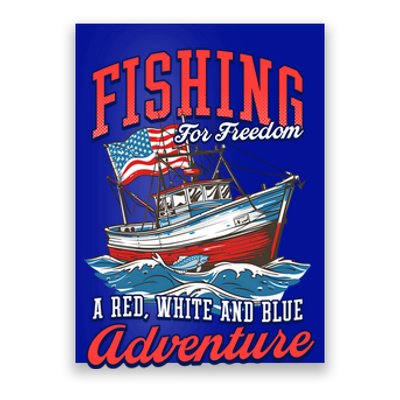 A Red White And Blue Adventure Design Patriotic Fishing Gift Poster