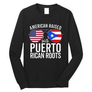 American Raised With Puerto Rican Roots USA Puerto Rico Flag Long Sleeve Shirt