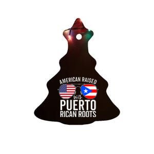 American Raised With Puerto Rican Roots USA Puerto Rico Flag Ceramic Tree Ornament