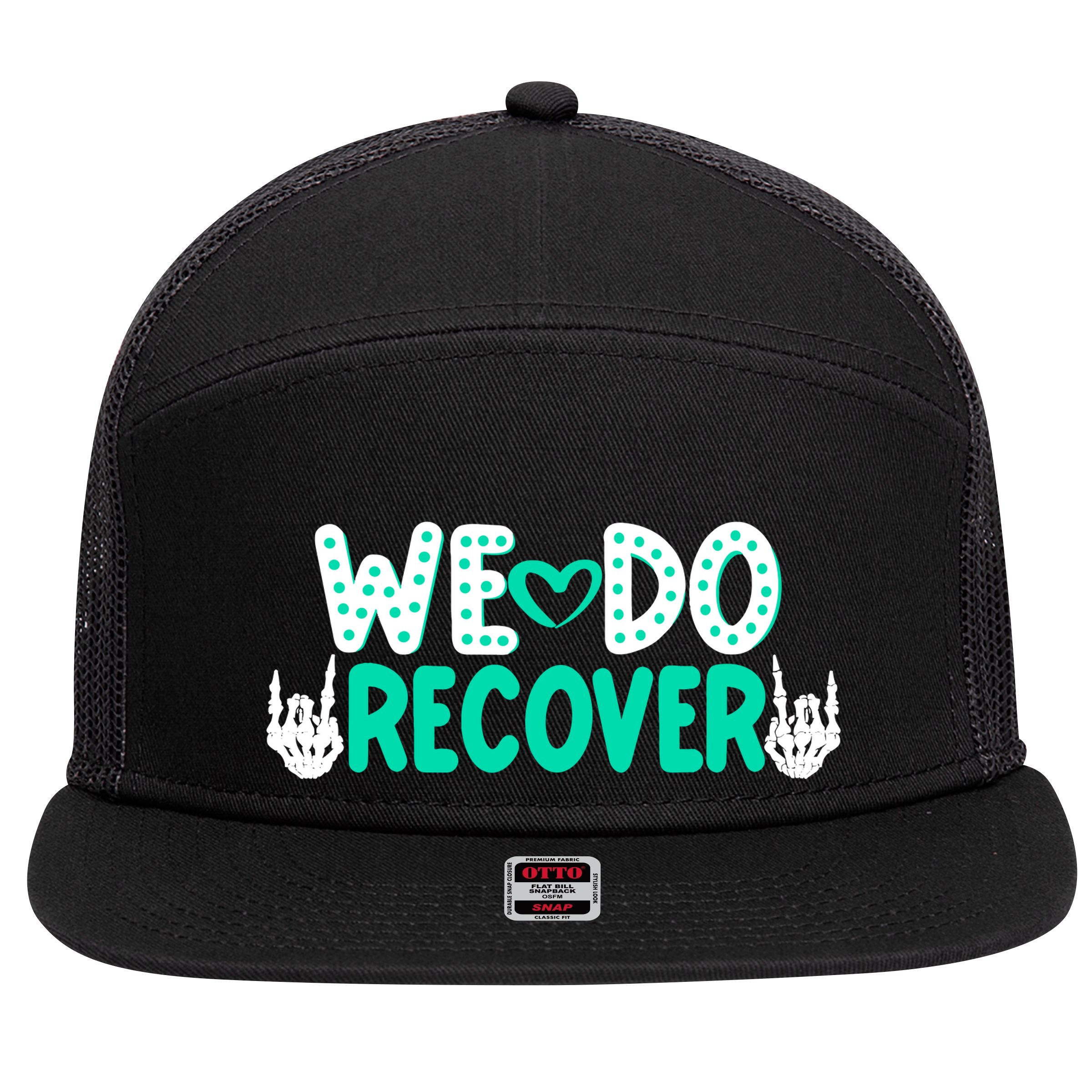 Addiction Recovery We Do Recover 7 Panel Mesh Trucker Snapback Hat