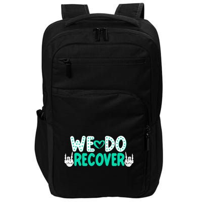 Addiction Recovery We Do Recover Impact Tech Backpack