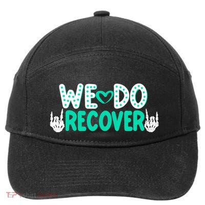 Addiction Recovery We Do Recover 7-Panel Snapback Hat